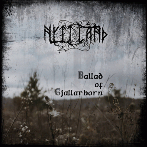 Nytt Land : Ballad of Gjallarhorn